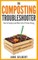 The Composting Troubleshooter