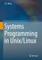 Systems Programming in Unix/Linux