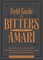 Bitterman's Field Guide to Bitters & Amari