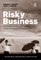 Risky Business