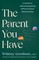 Parent You Have