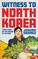 Witness to North Korea