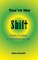 You're the Shift