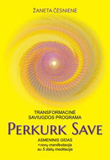 PERKURK SAVE. Transformacinė saviugdos programa