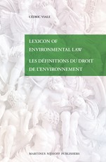 Lexicon of Environmental Law / Les DÃ©finitions Du Droit de l'Environnement