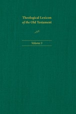 Theological Lexicon of the Old Testament: Volume 3