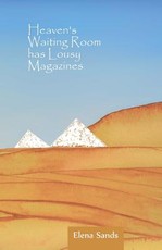 Heaven's Waiting Room Has Lousy Magazines
