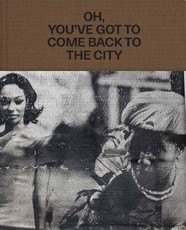 Theaster Gates: Oh, You've Got to Come Back to the City