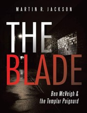 The Blade: Ben McVeigh & the Templar Poignard