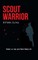 Scout Warrior