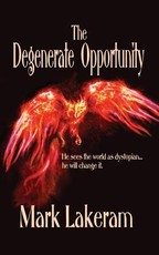 The Degenerate Opportunity