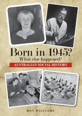 Born in 1945?  What else happened?