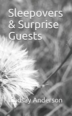 Sleepovers & Surprise Guests