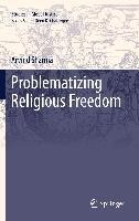 Problematizing Religious Freedom