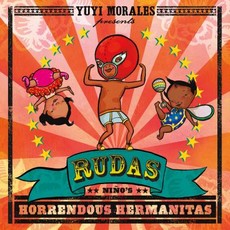 Rudas: NiÃ±o's Horrendous Hermanitas