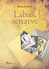 Labas, senatve Labas, senatve