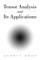 Khan, Q: Tensor Analysis and Its Applications