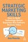 Strategic Marketing Skills