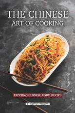 The Chinese Art of Cooking