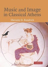 Music and Image in Classical Athens