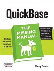 QuickBase: The Missing Manual