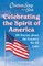 Chicken Soup for the Soul: Celebrating the Spirit of America
