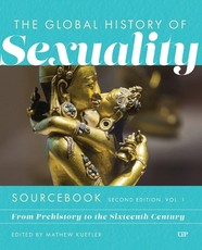 Global History of Sexuaity Sourcebook, Second Edition