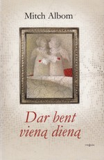 Dar bent vieną dieną