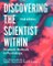 Discovering the Scientist Within