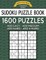 Sudoku Puzzle Book, 1,600 Puzzles - 400 EASY, 400 MEDIUM, 400 HARD and 400 EXTRA HARD