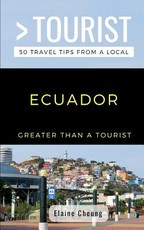 Greater Than a Tourist-Ecuador