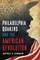 Philadelphia Quakers and the American Revolution
