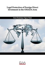Legal Protection of Foreign Direct Investment in the OHADA Area