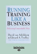 Running Training Like a Business