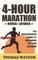 The 4-Hour Marathon