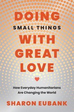 Doing Small Things with Great Love