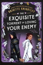 The Exquisite Torment of Loving Your Enemy