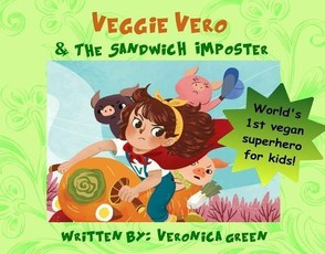 Veggie Vero & the Sandwich Imposter