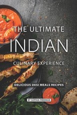 The Ultimate Indian Culinary Experience