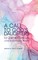 A Call to God's Daughters to Step into His L.A.B. Love Acceptance Beauty