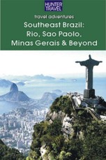 Southeastern Brazil: Rio, Sao Paolo, Minas Gerais, the Sun Coast & the Green Coast