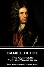 Daniel Defoe - The Complete English Tradesman