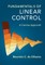 Fundamentals of Linear Control