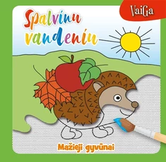 Spalvinu vandeniu. Mažieji gyvūnai