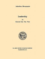 Leadership (U.S. Army Center for Military History Indochina Monograph series)