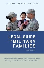 The American Bar Association Legal Guide for Military Families