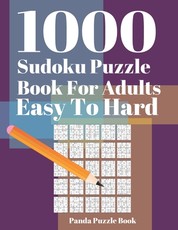 1000 Sudoku Puzzle Books For Adults Easy To Hard