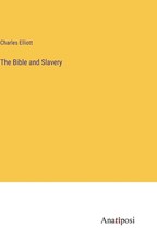 The Bible and Slavery