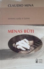 Menas būti: asmens raida ir laimė