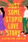 Just Some Stupid Love Story